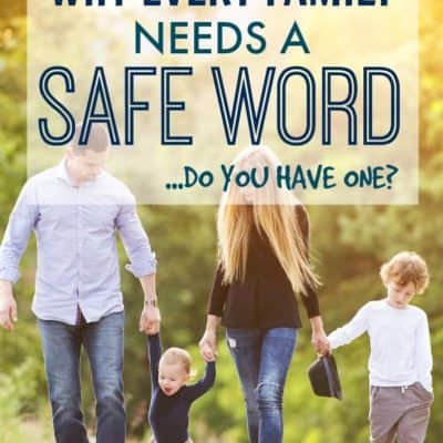 Why Every Family Needs a Safe Word