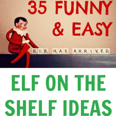 35 Funny & Easy Elf on the Shelf Ideas